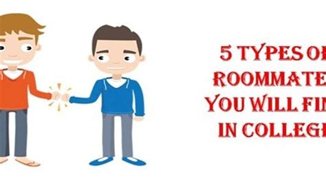 5 Types Of Roommates You Will Find In College College