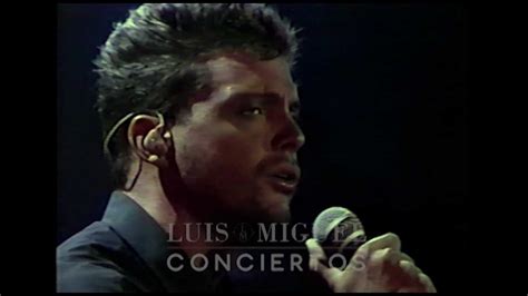 Total plays 143 times by 1 artist. Luis Miguel - Hasta Que Me Olvides (México 1994) - YouTube