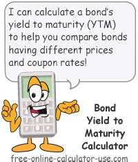 Calculating bond yield to maturity based on time duration, coupon and current bond price. Bond Yield to Maturity Calculator for Comparing Bonds
