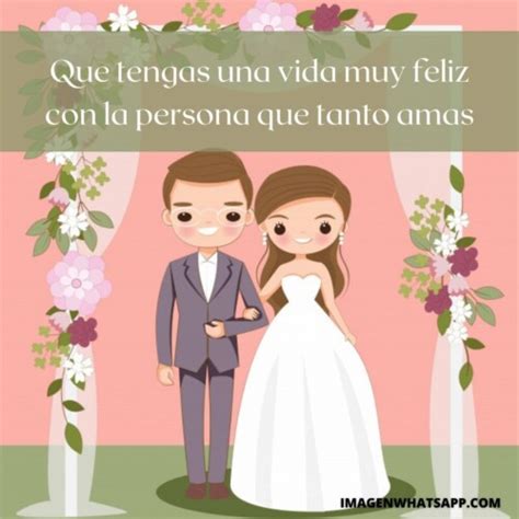 Felicitaciones Bonitas Para Bodas Imágenes Para Whatsapp