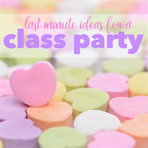Last Minute Valentines Day Classroom Party Activities