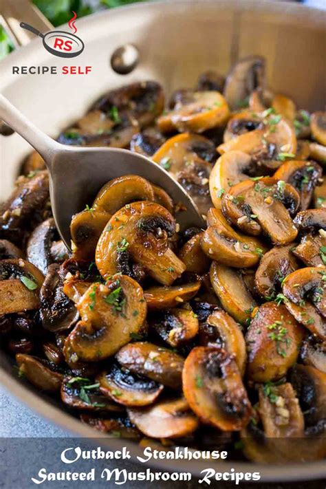 They are great served along side steak! 3 Outback Steakhouse Sauteed Mushroom Recipes | Recipe Self