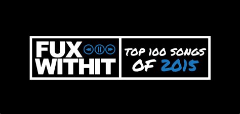 Another way is to type. Top 100 Songs of 2015 - (100-81)