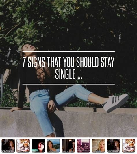 10 signs that you should stay single stay single staying single single