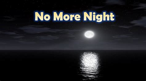 No More Night Lyrics - LyricsWalls