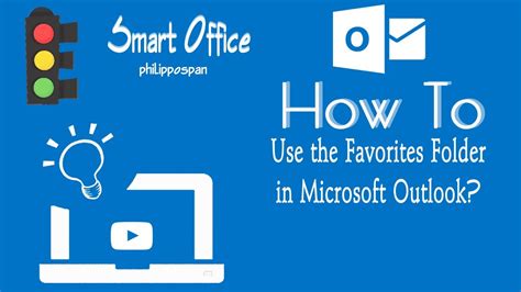 How To Use The Favorites Folder In Microsoft Outlook Youtube