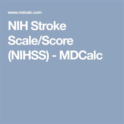 Nih Stroke Scalescore Nihss Mdcalc Nih Stroke Scale Nih Scores