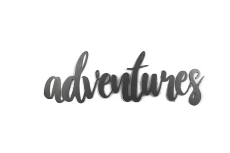 Adventures Script Adventure Travel Explore Metal Sign Metal Word Art