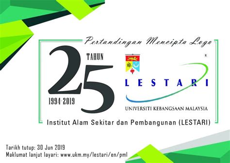 Peninsular malaysia & east malaysia (excluding kelantan & terengganu). Pertandingan Mencipta Logo 25 Tahun LESTARI | LESTARI UKM