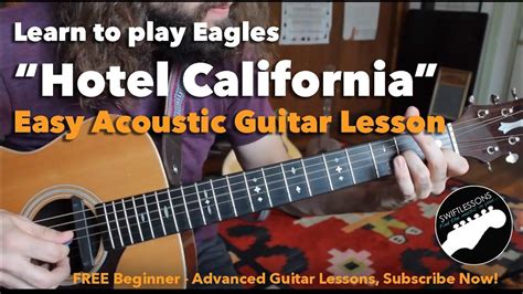 You're looking for the best easy beginner guitar songs you can learn aren't you? Easy Hotel California Beginner Acoustic Guitar Lesson ...