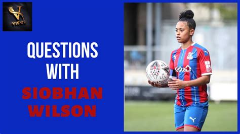Always Work On Your Weaker Foot Question Time With Siobhan Wilson