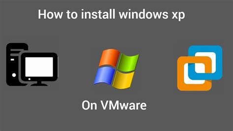 How To Install Windows Xp On Vmware Youtube