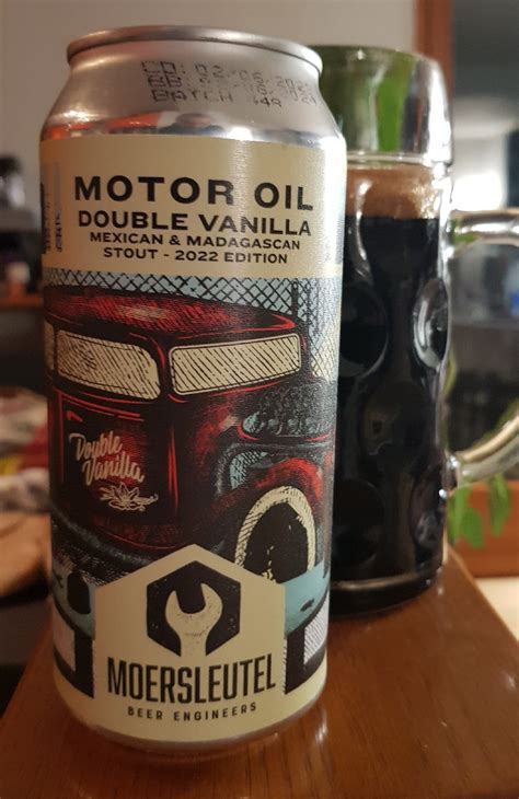 Motor Oil Double Vanilla 2022 Edition 10 0 Brouwerij De Moersleutel