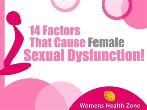 14 Factors That Cause Female Sexual Dysfunction