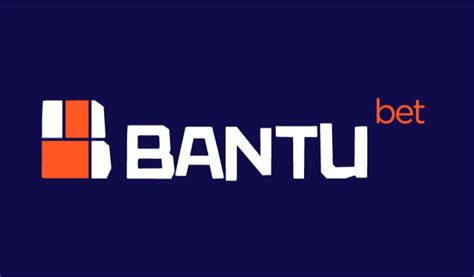 Bantu Bet é Confiável Para 2023 Aposte Com Bônus De Até 50000 Kz