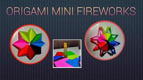 Origami Mini Fireworks Youtube