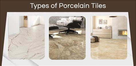 Types Of Porcelain Tiles