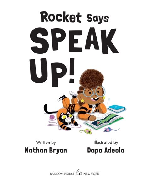 Rocket Says Speak Up Author Nathan Bryon Illustrated By Dapo Adeola