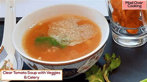 Delicious And Flavorful Clear Hot Tomato Soup Jain Recipe