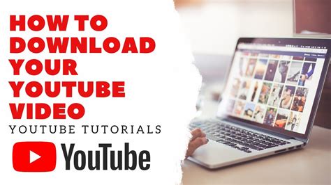 How To Download Your Youtube Video Youtube Tutorials Youtube
