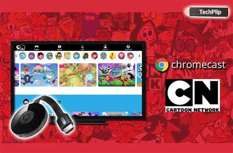 How To Chromecast Cartoon Network To Tv Techplip