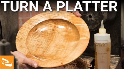 Turning A Utility Platter Woodturning Inspiration Youtube
