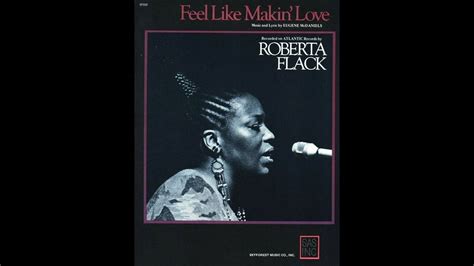 Roberta Flack Feel Like Makin Love 1974 Hq Rmusicballads