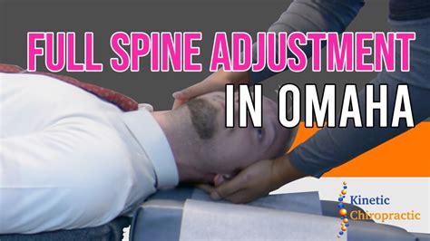 Full Spine Adjustment In Omaha Omaha Chiropractor Youtube