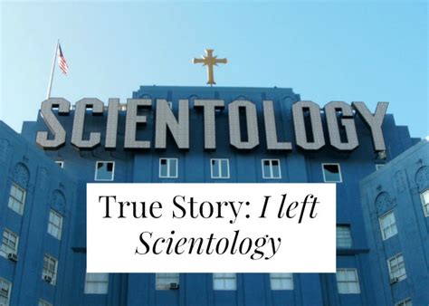 True Story I Left Scientology