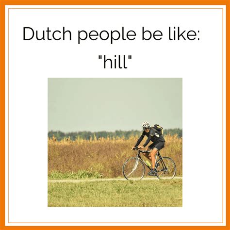 20 Humorous Dutch Memes That Are Guaranteed To Improve Your Day