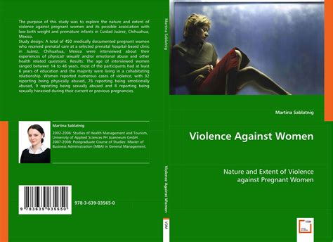Violence Against Women 978 3 639 03565 0 3639035658 9783639035650 By Martina Sablatnig
