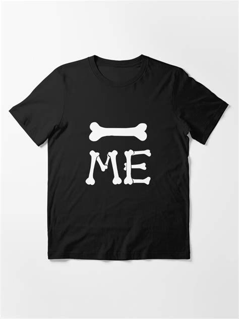 Bone Me T Shirt For Sale By Ihip2 Redbubble Bones T Shirts