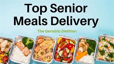 2021 Top Senior Meals Delivery Services The Geriatric Dietitian