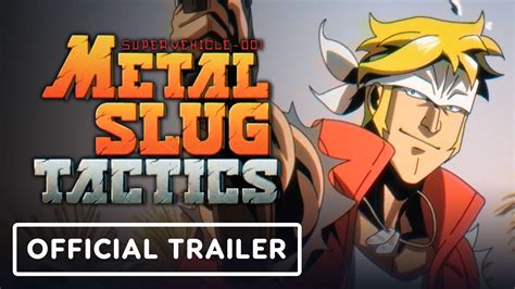 Metal Slug Tactics Official Reveal Trailer Summer Game Fest Youtube