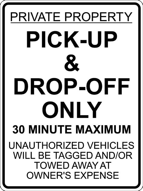 Pick Up And Drop Off Only Sign Onsite Signs Parking Signs