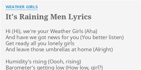 Its Raining Men Lyrics By Weather Girls Hi Were Your