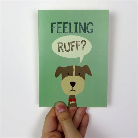 Feeling Ruff Dog Get Well Soon Card By Wink Design Funny Get Well