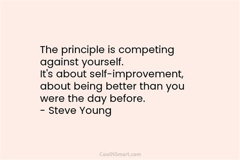Quote The Principle Is Competing Against Yourself Its Coolnsmart
