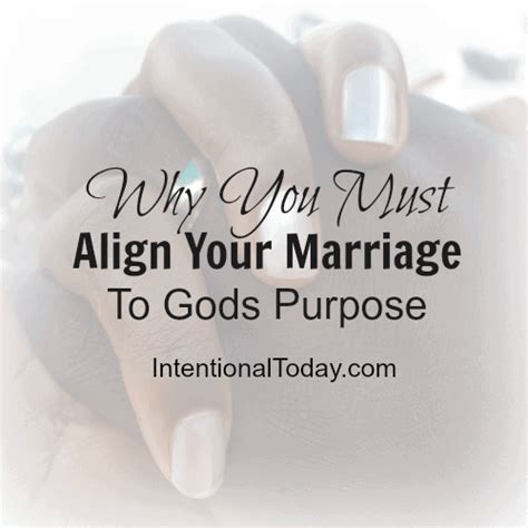 Aligning Your Marriage To Gods Purpose