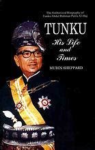 Born on february 8, 1903, be was the first chief minister of the federation of malaya from 1955 to 1957. Tunku, His Life And Times: The Authorized Biography Of ...