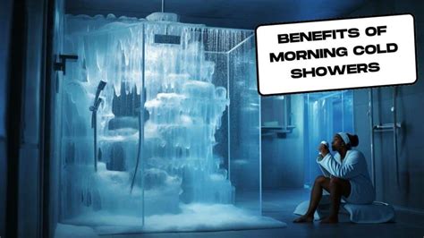 morning cold showers 7 benefits of early cold water exposure plunge junkies