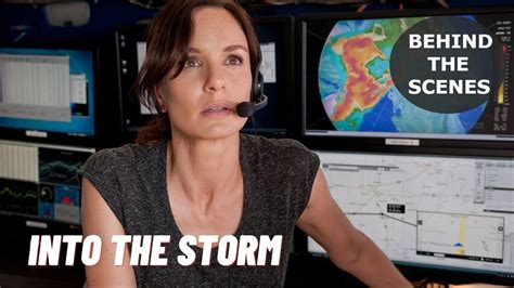 The Making Of Into The Storm Behind The Scenes Youtube