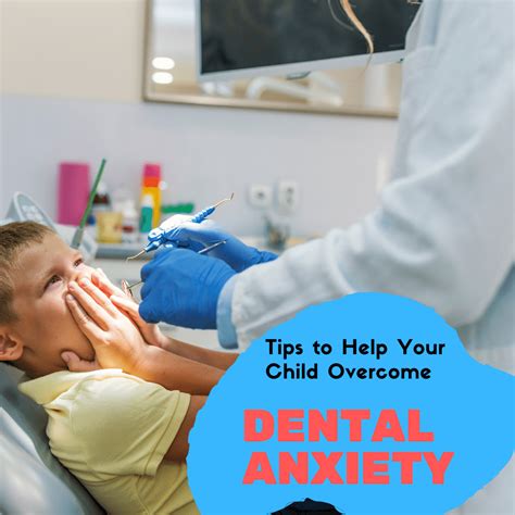 Tips To Help Your Child Overcome Dental Anxiety Mclean Va Smile