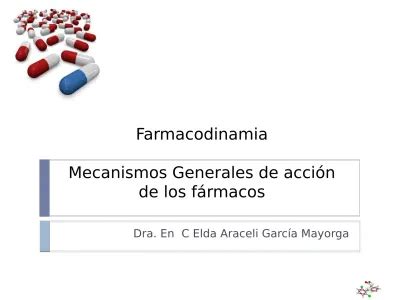 Farmacodinamia Mecanismos Generales de acción de los fármacos