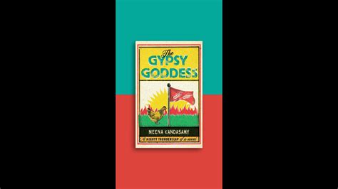 The Cover Story The Gypsy Goddess By Meena Kandasamy Youtube