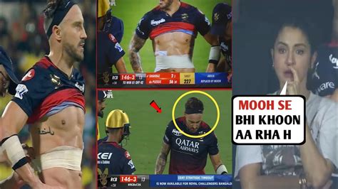 Faf Du Plessis Badly Injured During Rcb Vs Csk Match YouTube