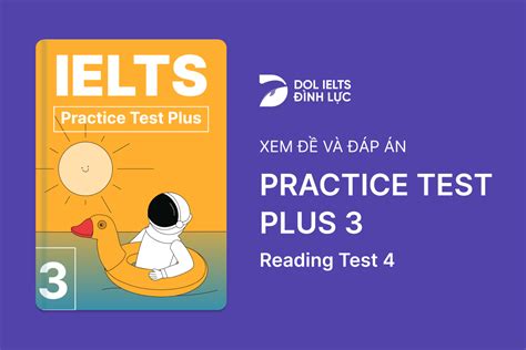 Practice Test Plus 3 Reading Test 4 With Practice Test Answers And