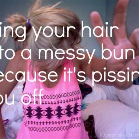 Messy Hair Quotes For Guys Quotes About Messy Hair 37 Quotes Sehat Bugar Dan Ceria