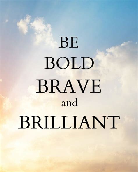 Be Bold Brave And Brilliant Digital Download Art Quotes