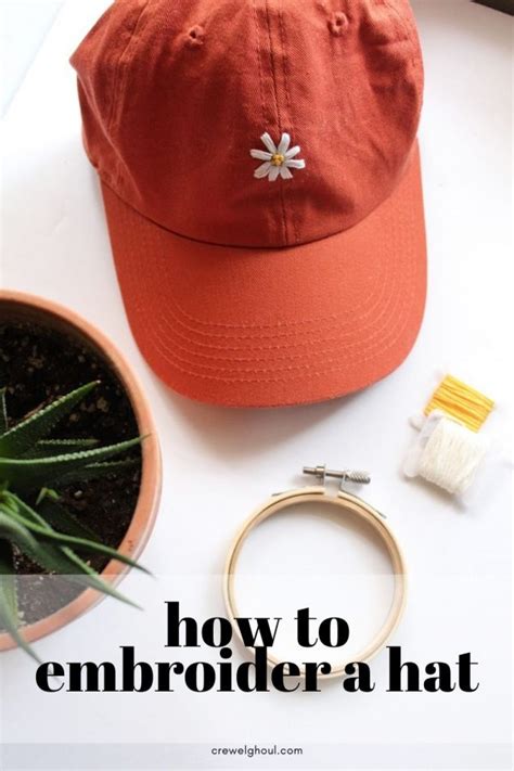 How To Embroider A Hat By Hand The Easy Way Crewel Ghoul